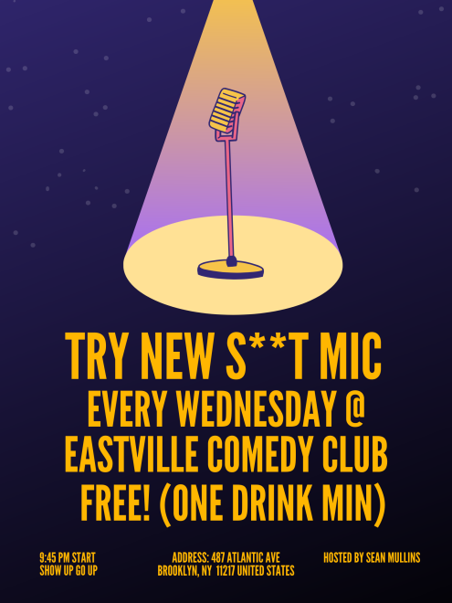 Try New Sh*t Open Mic