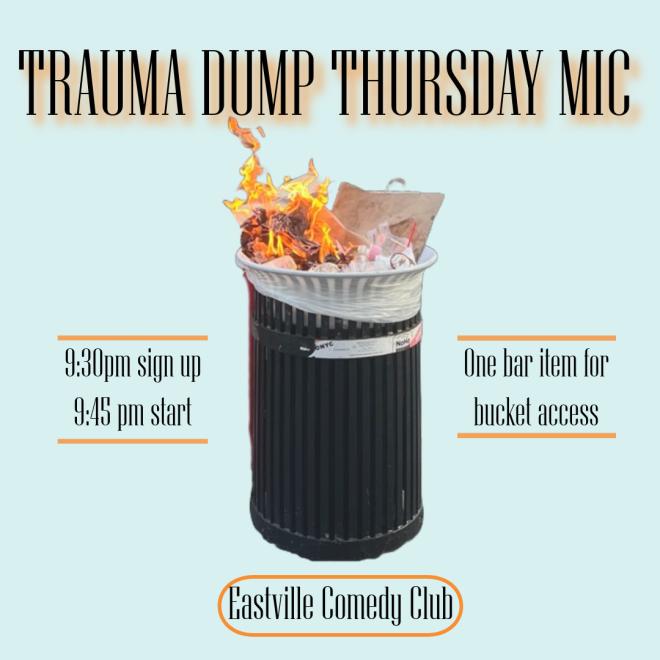 Trauma Dump Thursday Mic